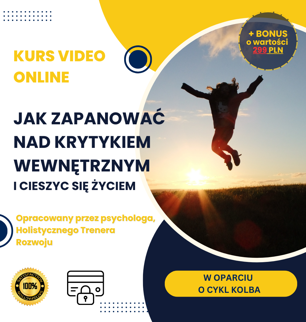 Kurs video online - Jak zapanować nad krytykiem wewnętrznym
